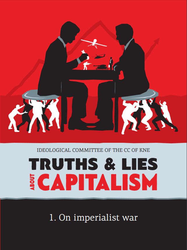 Truths and Lies about Capitalism: 1. On imperialist war